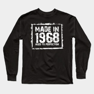 Made In 1968 Aged To Perfection – T & Hoodies Long Sleeve T-Shirt